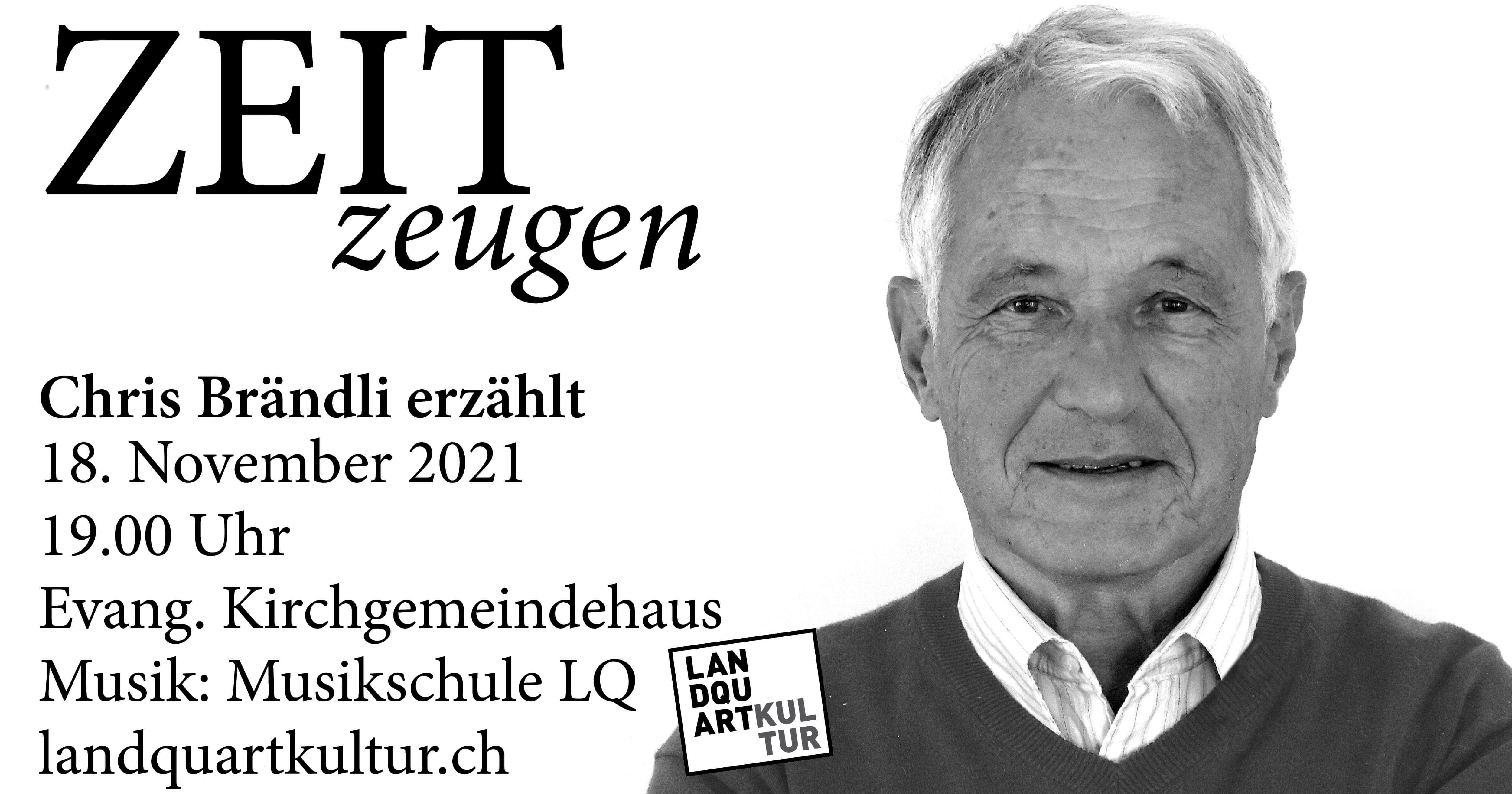 ZeitZeugen Igis: Chris Brändli erzählt bei LandquartKultur, Landquart